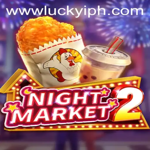 The Enchanting World of NightMarket2: An Insider's Guide to Luckyi